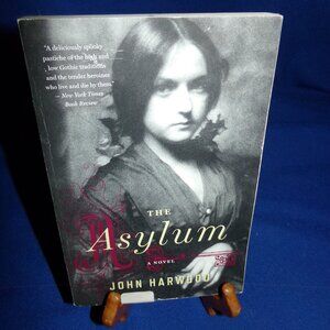 The Asylum by John Harwood- Large Paperback Book Novel- English Victorian Horror